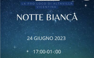 Notte bianca ad Altavilla Vicentina