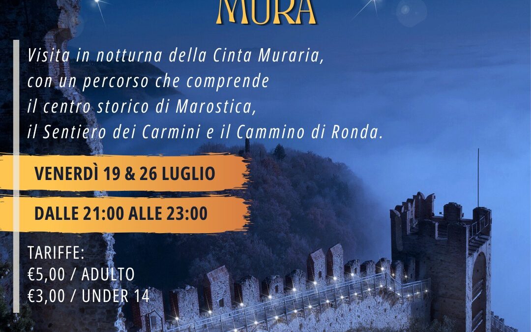 SULLE ANTICHE MURA a Marostica