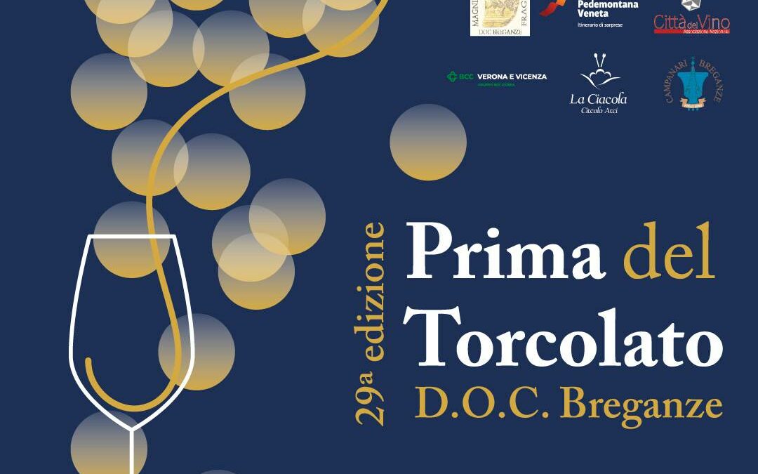 “Prima” del Torcolato DOC di Breganze