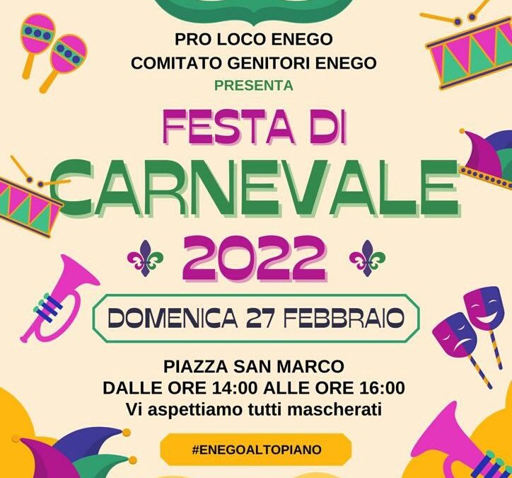 FESTA DI CARNEVALE 2022 a Enego