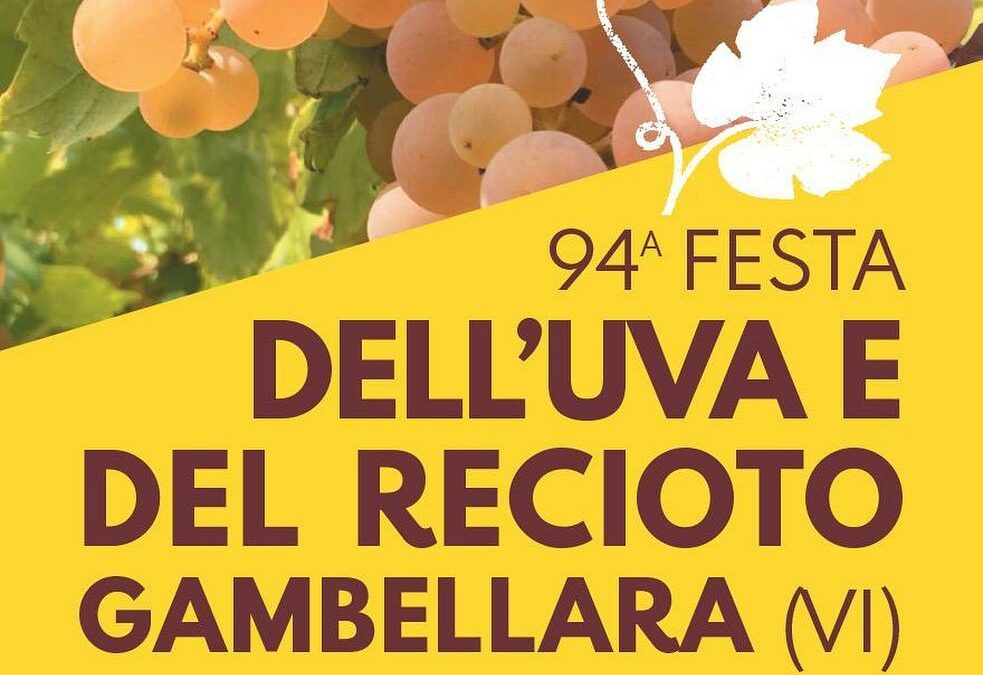 94^ Festa dell’uva e del Recioto a Gambellara