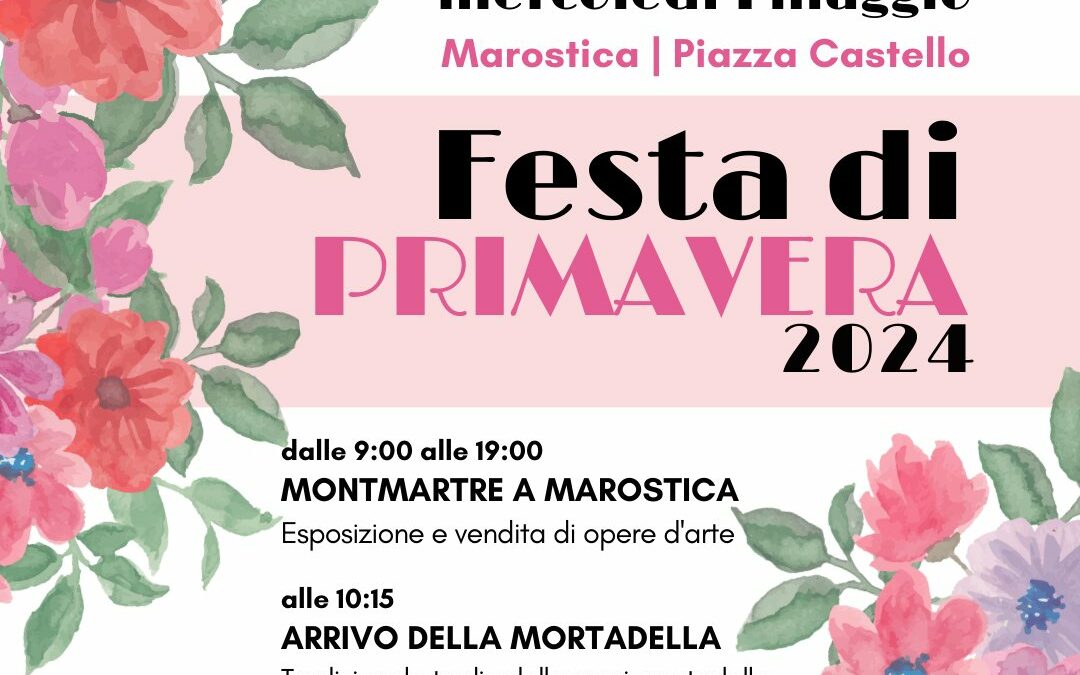 Festival di Primavera 2024 a Marostica