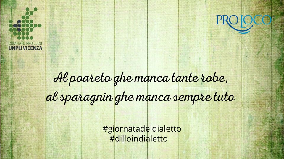 “I veneti hanno la fortuna di avere una lingua che è poesia in sé, una musica …