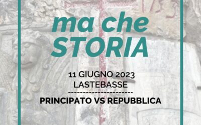 Camminata storica “Principato Vs Repubblica” a Lastebasse