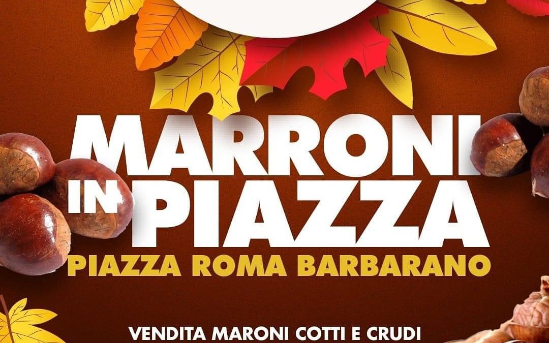 MARRONI IN PIAZZA a Barbarano Vicentino