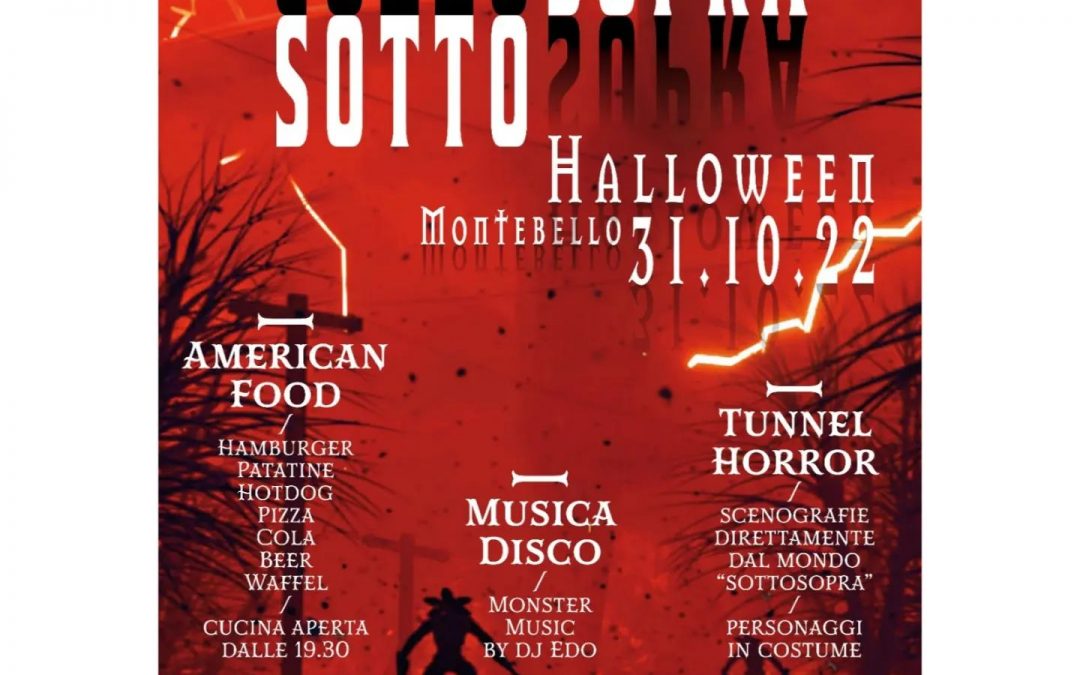 SOTTO SOPRA Halloween a Montebello Vicentino