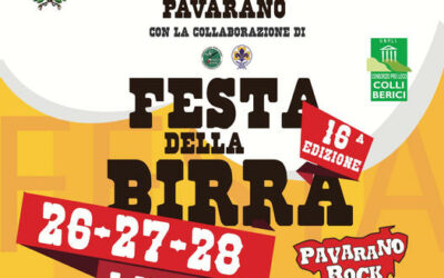 Festa della birra e Pavarano Rock a Campiglia dei Berici