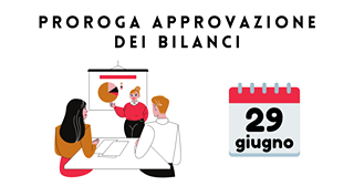 Potrebbe essere un cartone raffigurante il seguente testo "PROROGA APPROVAZIONE DEI BILANCI 29 giugno"