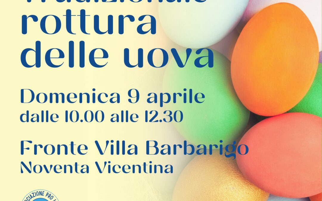 Tradizionale rottura delle uova a Noventa Vicentina