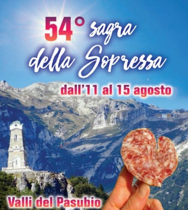 54^ SAGRA DELLA SOPRESSA DI VALLI DEL PASUBIO