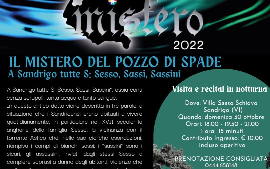 IL MISTERO DEL POZZO DI SPADE a Sandrigo