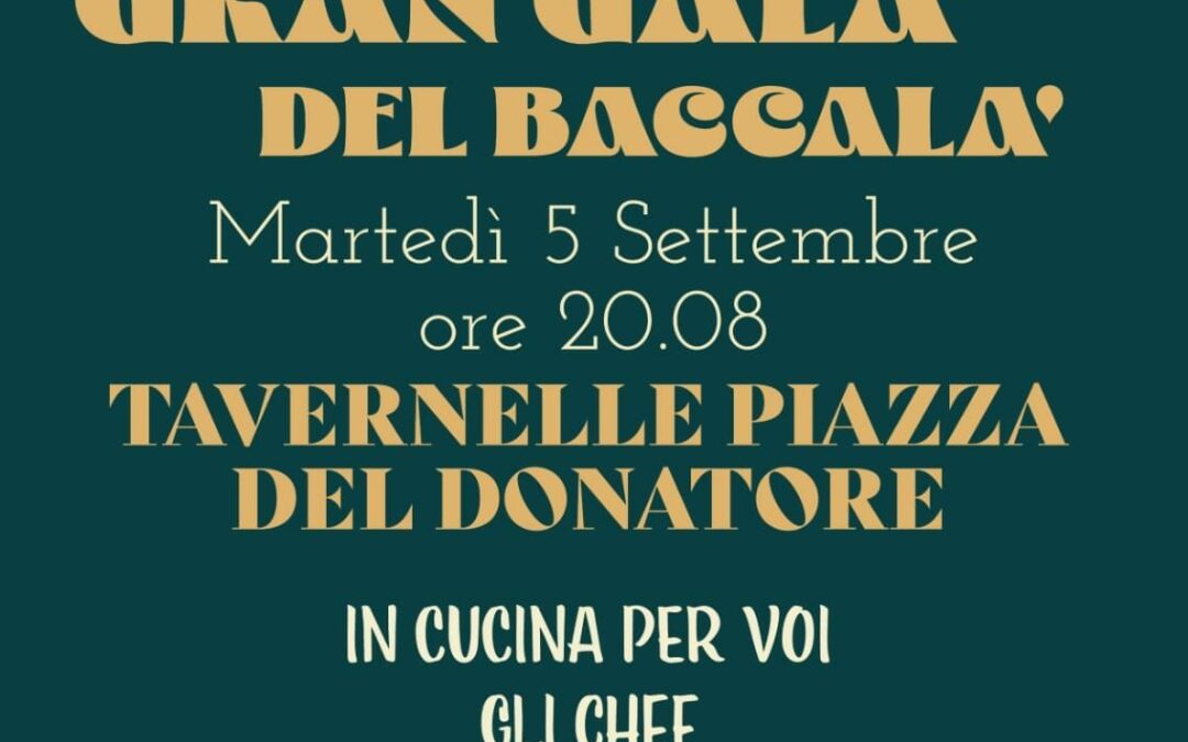 Gran Galà del Bacalà a Tavernelle