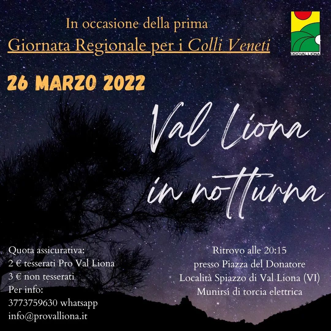 Val Liona in notturna Pro Loco Vicentine